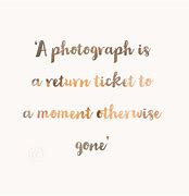 Image result for Photography Quotes About Memories