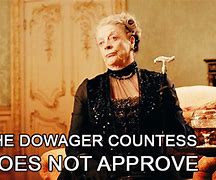 Image result for Downton Abbey Misses You