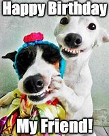 Image result for Happy Birthday Special Friend Meme