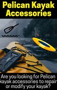 Image result for Pelican Kayak Fishing Accessories