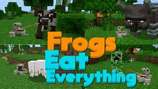 Image result for Glutten Frog Eats Everything