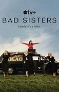 Image result for Bad Sisters TV Series