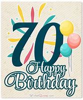 Image result for Happy Birthday 70