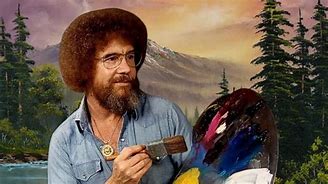 Image result for Bob Ross Makes Human