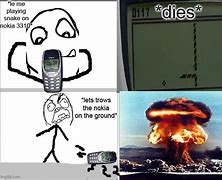 Image result for Nokia 3310 Meme