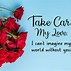 Image result for Take Care Message