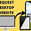 Image result for Request Desktop Website