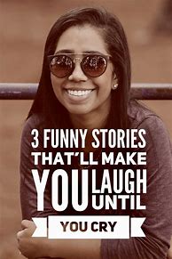 Image result for Funny Stories That Will Make You Laugh