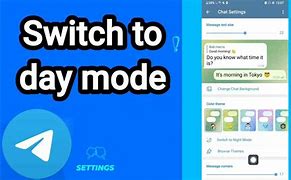 Image result for Change to Day Mode
