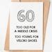 Image result for Funny 60th Birthday Printable Cards
