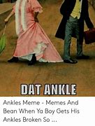 Image result for Ankles Funny Meme