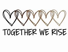Image result for Love Together We Rise