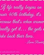 Image result for 40 and Fabulous Quotes