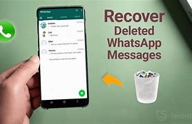 Image result for WhatsApp Deleted Messages