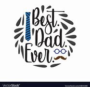 Image result for Best Dad Ever Quotes