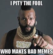 Image result for Big Bad Meme