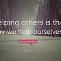 Image result for Helping People Quotes Motivational