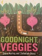 Image result for Goodnight Veggies Board Book