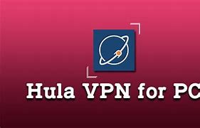 Image result for VPN Hula
