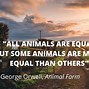 Image result for Quotes of George Orwell Animal Farm