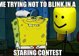Image result for Staring Contest Meme