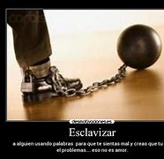 Image result for esclavizar