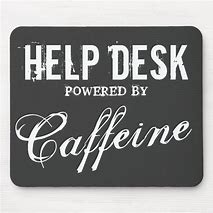 Image result for Funny Help Desk Signs