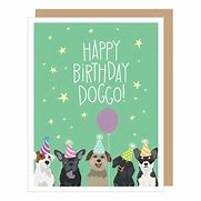 Image result for Happy Birthday Doggo