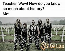 Image result for The Last Stand Sabaton Meme