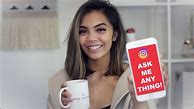 Image result for Ask Me a Question Instagram Questions