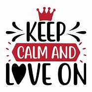 Image result for Keep Calm and Love Aria