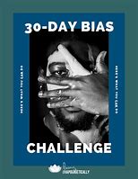 Image result for 100 Day Bias Challenge