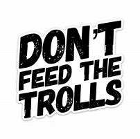 Image result for Don't Feed the Trolls Garden DIY Sign