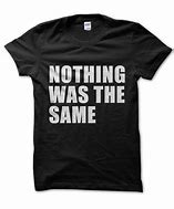 Image result for Not the Same T-Shirt