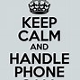 Image result for Keep Calm Answer Phone