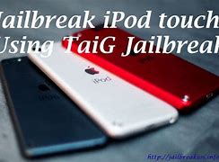 Image result for iPod 6 Jailbreak