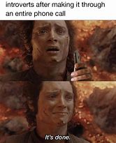 Image result for Introvert Phone Call Meme