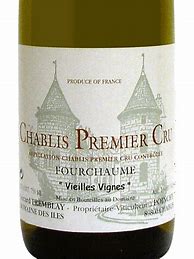Image result for Gerard Tremblay Chablis Fourchaume Vieilles Vignes