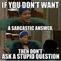 Image result for Tag Questions Meme