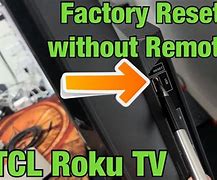 Image result for TCL Roku TV Reset Button