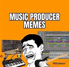 Image result for Producer Memes