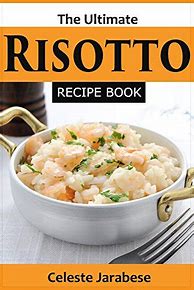 Image result for Risotto Cookbooks