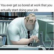Image result for Desk Job Tab Meme