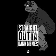 Image result for Dank Memes 1080 Px