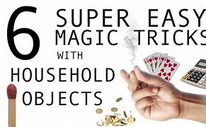 Image result for Magic Tricks with Household Items