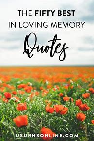 Image result for Memory of Loved Ones Quotes