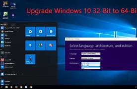 Image result for Upgrade to 64 Bit Windows 10