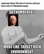 Image result for Battle of Midway Memes