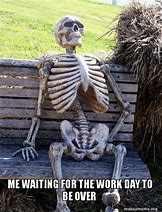 Image result for Funny Skeleton Waiting