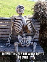 Image result for Skeleton Working Meme